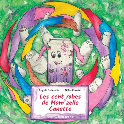 Les&nbsp;cent&nbsp;robes&nbsp;de&nbsp;Mam&rsquo;zelle&nbsp;Cane&hellip;